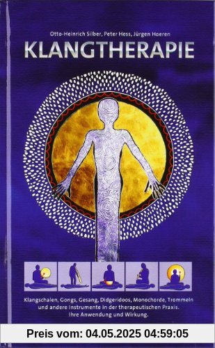 Klangtherapie - Wege zu innerer Harmonie: Klangschalen, Gongs, Gesang, Monochord, Didgeridoo und andere Instrumente in der therapeutischen Praxis. Ihre Anwendung und Wirkung Klangtherapie - Wege zu innerer Harmonie: Klangschalen, Gongs, Gesang, Monochord, Didgeridoo und andere Instrumente in der therapeutischen Praxis. Ihre Anwendung und Wirkung