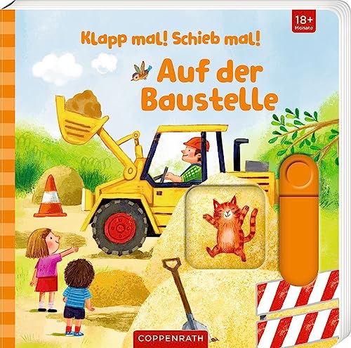 Klapp mal! Schieb mal!: Auf der Baustelle