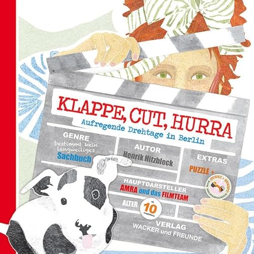 Klappe, Cut, Hurra - Aufregende Drehtage in Berlin: Shortliste 2019, Heinrich-Wolgast-Preis der GEW (Amra) von Wacker und Freunde