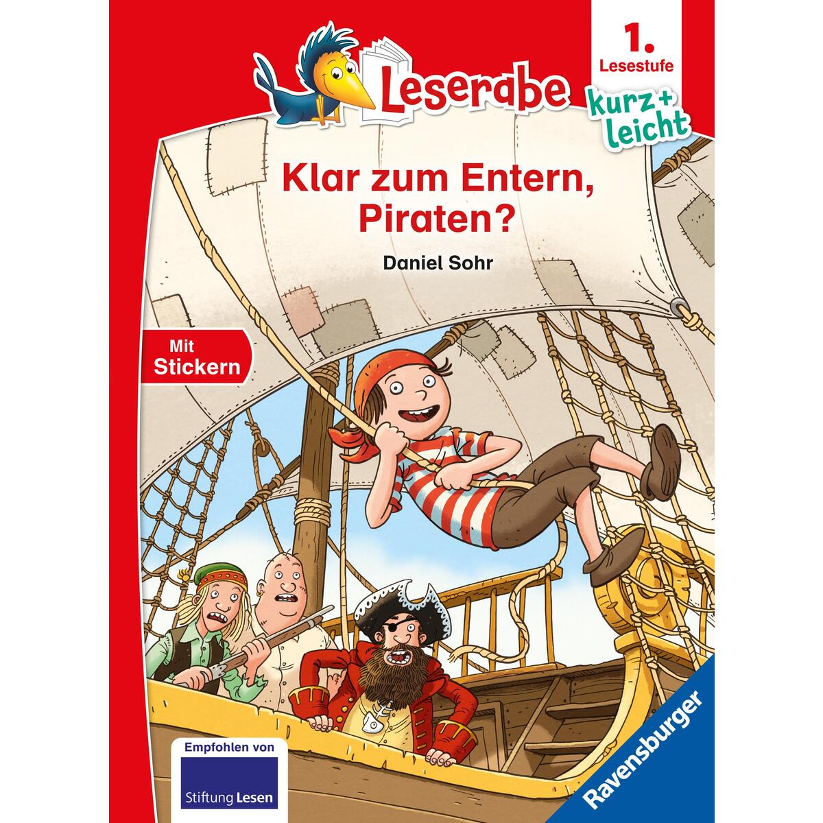 Leserabe 1. Lesestufe Kurz und leicht - Klar zum Entern, Piraten? Leserabe 1. Lesestufe Kurz und leicht - Klar zum Entern, Piraten? von Ravensburger Verlag