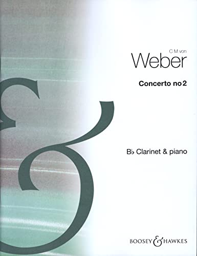 Klarinettenkonzert Nr. 2 Es-Dur: op. 74. Klarinette und Orchester. Klavierauszug mit Solostimme. von Boosey & Hawkes