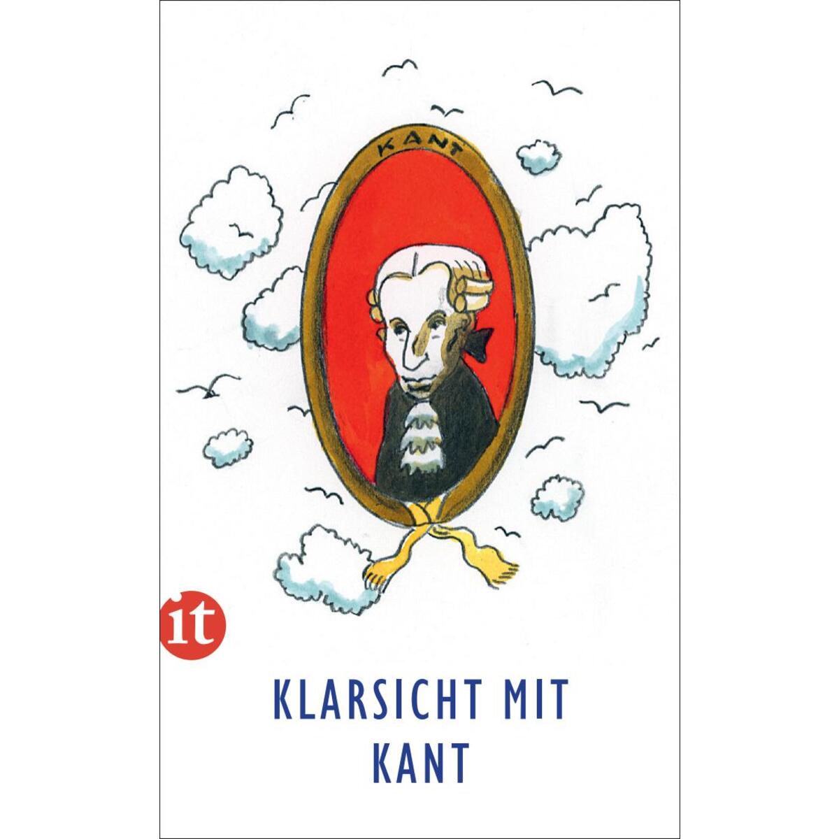 Klarsicht mit Kant Klarsicht mit Kant von Insel Verlag GmbH