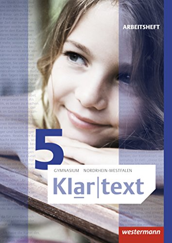 Klartext - Ausgabe 2015 für Gymnasien (G8) in Nordrhein-Westfalen: Arbeitsheft 5