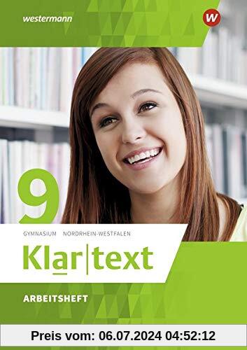 Klartext - Ausgabe 2015 für Gymnasien in Nordrhein-Westfalen: Arbeitsheft 9