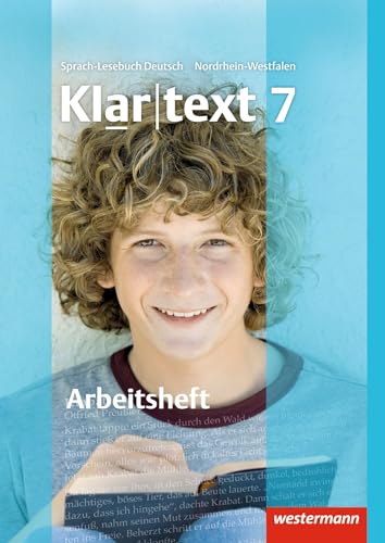 Klartext - Ausgabe für Nordrhein-Westfalen: Arbeitsheft 7 mit Lösungen: plus interaktive Übungen von Westermann Bildungsmedien Verlag GmbH