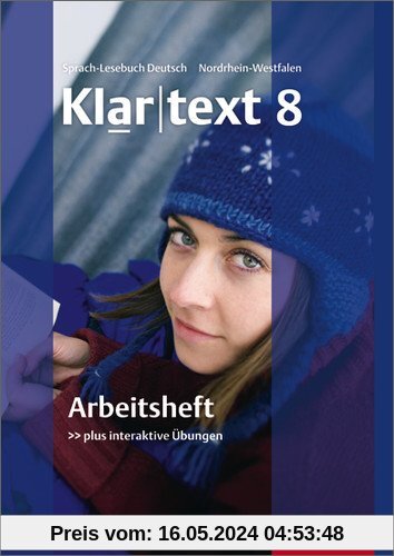 Klartext - Ausgabe für Nordrhein-Westfalen: Arbeitsheft 8 mit Lösungen: plus interaktive Übungen