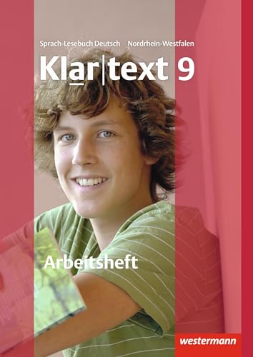 Klartext - Ausgabe für Nordrhein-Westfalen: Arbeitsheft 9 mit Lösungen: plus interaktive Übungen von Westermann Bildungsmedien Verlag GmbH