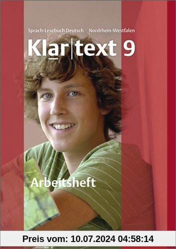 Klartext - Ausgabe für Nordrhein-Westfalen: Arbeitsheft 9 mit Lösungen: plus interaktive Übungen