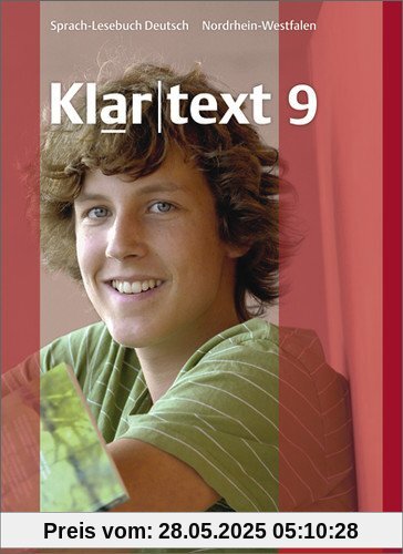 Klartext - Ausgabe für Nordrhein-Westfalen: Schülerband 9