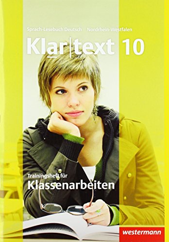 Klartext - Ausgabe für Nordrhein-Westfalen: Trainingsheft für Klassenarbeiten 10
