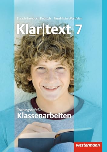Klartext - Ausgabe für Nordrhein-Westfalen: Trainingsheft für Klassenarbeiten 7 von Westermann Bildungsmedien Verlag GmbH
