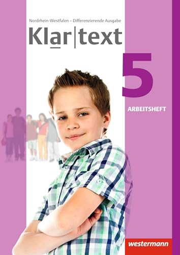 Klartext - Differenzierende Ausgabe 2014 für Nordrhein-Westfalen: Arbeitsheft 5 von Westermann Bildungsmedien Verlag GmbH
