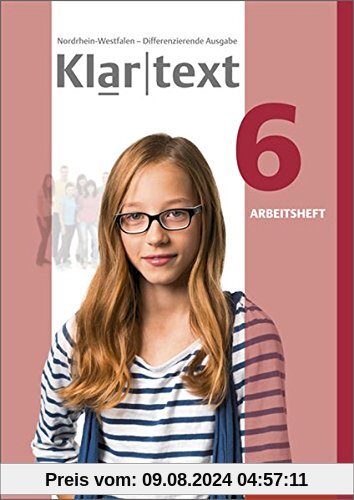 Klartext - Differenzierende Ausgabe 2014 für Nordrhein-Westfalen: Arbeitsheft 6