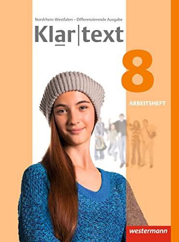 Klartext - Differenzierende Ausgabe 2014 für Nordrhein-Westfalen: Arbeitsheft 8
