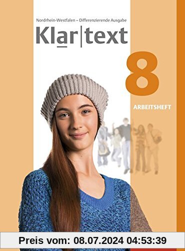 Klartext - Differenzierende Ausgabe 2014 für Nordrhein-Westfalen: Arbeitsheft 8