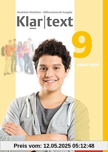 Klartext - Differenzierende Ausgabe 2014 für Nordrhein-Westfalen: Arbeitsheft 9