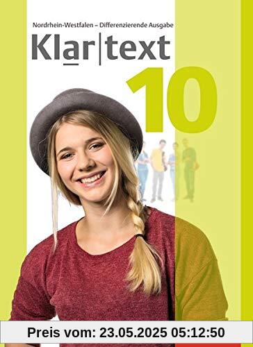 Klartext - Differenzierende Ausgabe 2014 für Nordrhein-Westfalen: Schülerband 10