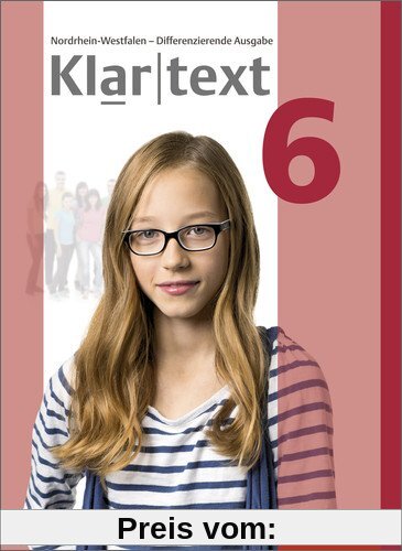 Klartext - Differenzierende Ausgabe 2014 für Nordrhein-Westfalen: Schülerband 6