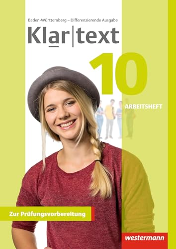 Klartext - Differenzierende Ausgabe 2015 für Baden-Württemberg: Arbeitsheft 10