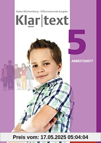 Klartext - Differenzierende Ausgabe 2015 für Baden-Württemberg: Arbeitsheft 5