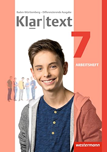 Klartext - Differenzierende Ausgabe 2015 für Baden-Württemberg: Arbeitsheft 7