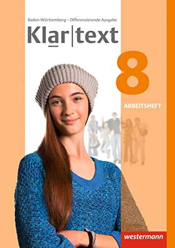Klartext - Differenzierende Ausgabe 2015 für Baden-Württemberg: Arbeitsheft 8 von Westermann Bildungsmedien Verlag GmbH