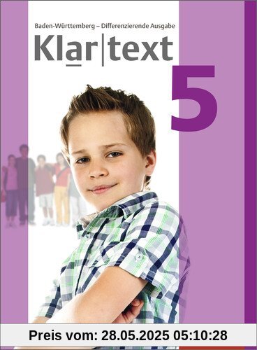 Klartext - Differenzierende Ausgabe 2015 für Baden-Württemberg: Schülerband 5