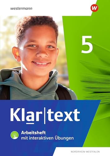 Klartext - Differenzierende Ausgabe 2022 für Nordrhein-Westfalen: Arbeitsheft 5 mit interaktiven Übungen Klartext - Differenzierende Ausgabe 2022 für Nordrhein-Westfalen: Arbeitsheft 5 mit interaktiven Übungen