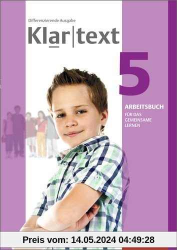 Klartext - Differenzierende allgemeine Ausgabe 2014: Arbeitsbuch 5 Individuelle Förderung - Inklusion