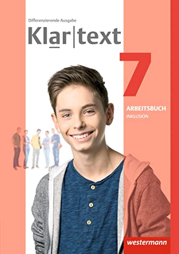 Klartext - Differenzierende allgemeine Ausgabe 2014: Arbeitsbuch 7 Individuelle Förderung - Inklusion