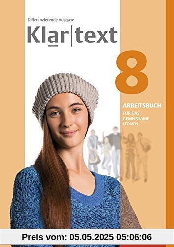 Klartext - Differenzierende allgemeine Ausgabe 2014: Arbeitsbuch 8 Individuelle Förderung - Inklusion