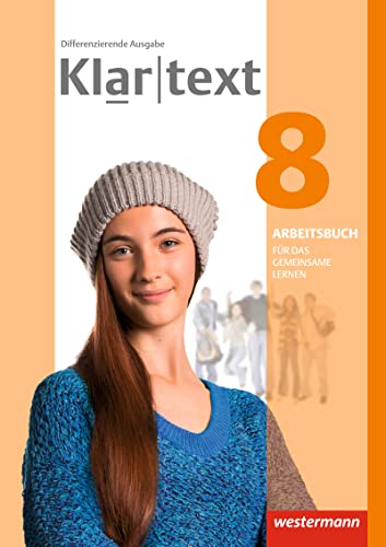 Klartext - Differenzierende allgemeine Ausgabe 2014: Arbeitsbuch 8 Individuelle Förderung - Inklusion