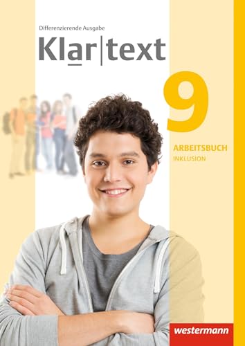 Klartext - Differenzierende allgemeine Ausgabe 2014: Arbeitsbuch 9 Individuelle Förderung - Inklusion: Individuelle Förderung - Inklusion. Ausgabe 2014
