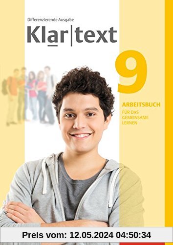 Klartext - Differenzierende allgemeine Ausgabe 2014: Arbeitsbuch 9 Individuelle Förderung - Inklusion