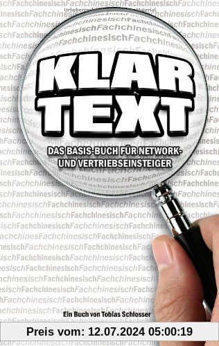 Klartext: Das Basis-Buch für Network- und Vertriebseinsteiger