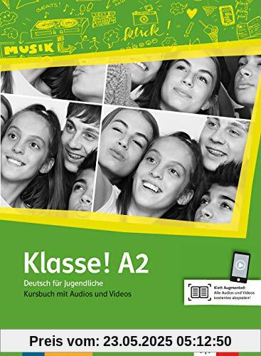 Klasse! A2: Deutsch für Jugendliche. Kursbuch mit Audios und Videos online (Klasse! / Deutsch für Jugendliche)