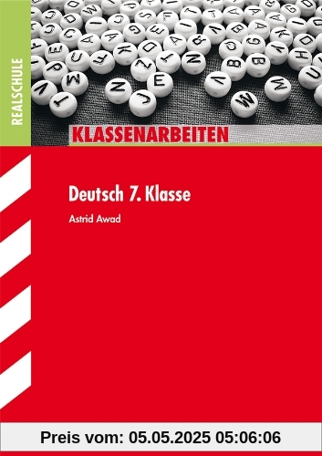 Klassenarbeiten Deutsch / Realschule 7. Klasse