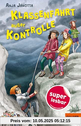 Klassenfahrt außer Kontrolle (Super lesbar)