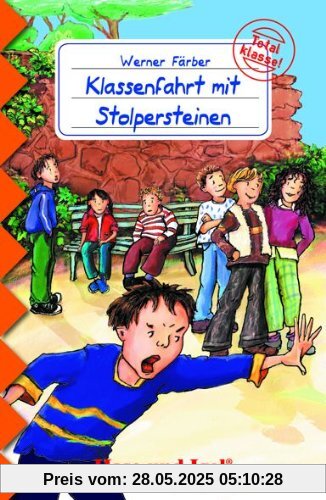 Klassenfahrt mit Stolpersteinen: Schulausgabe Klassenfahrt mit Stolpersteinen: Schulausgabe