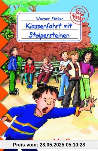 Klassenfahrt mit Stolpersteinen: Schulausgabe