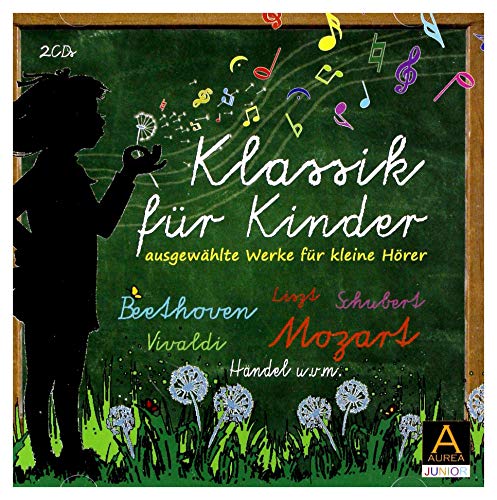 Klassik für Kinder: Ausgewählte Werke für kleine Hörer unter anderem von Beethoven, Mozart, Vivaldi, Liszt, Schubert und Händel, 2 CDs (AUREA Classic)