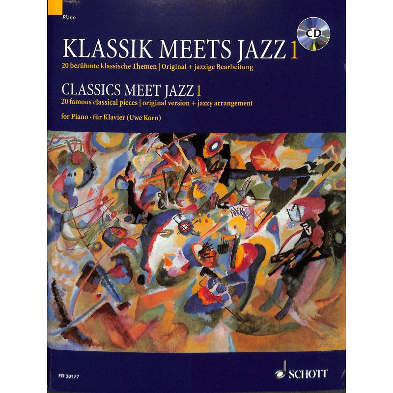 Klassik meets Jazz 1 | 20 berühmte klassische Themen - Original + jazzige Bearbeitungen