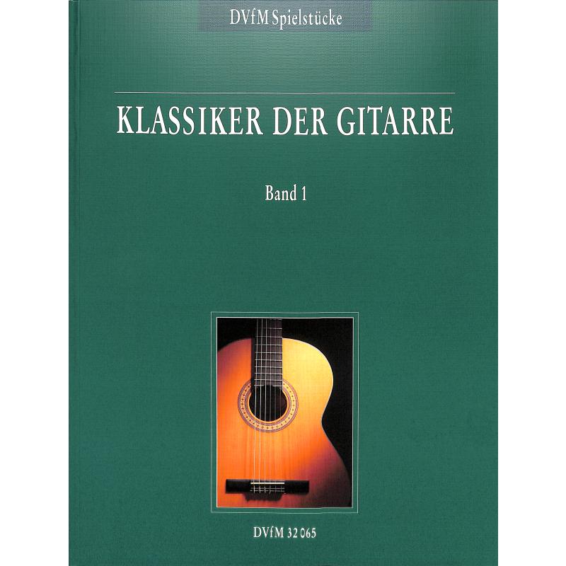 Klassiker der Gitarre 1 Klassiker der Gitarre 1