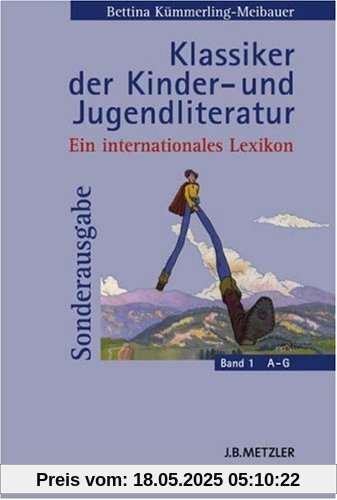 Klassiker der Kinder- und Jugendliteratur: Ein internationales Lexikon. Sonderausgabe: 3 Bde.