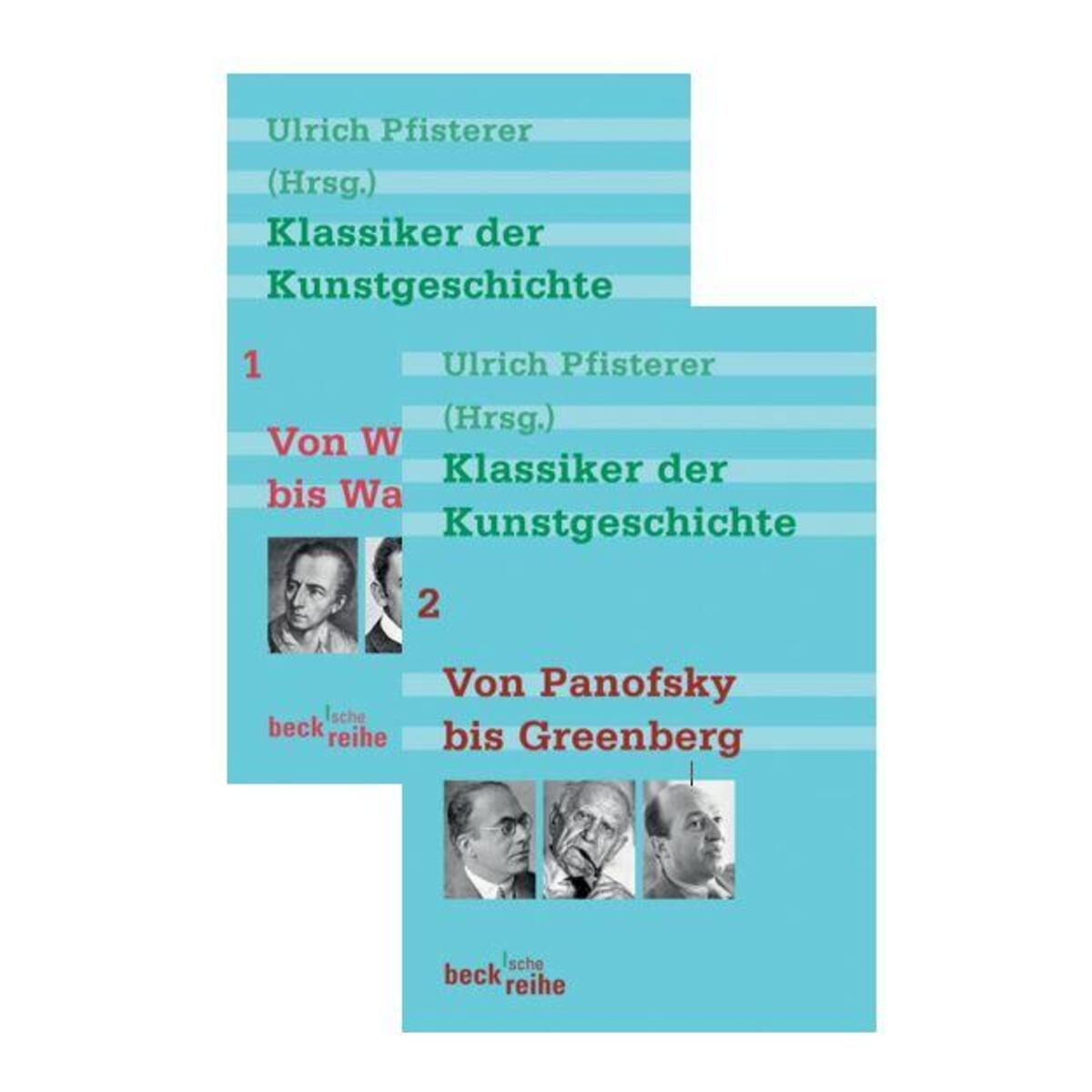 Klassiker der Kunstgeschichte Bd. 1: Von Winckelmann bis Warburg. Bd. 2: Von Pan... Klassiker der Kunstgeschichte Bd. 1: Von Winckelmann bis Warburg. Bd. 2: Von Pan... von C.H. Beck