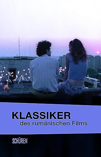 Klassiker des rumänischen Films (Klassiker des osteuropäischen Films)