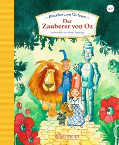 Klassiker zum Vorlesen - Der Zauberer von Oz von Ellermann