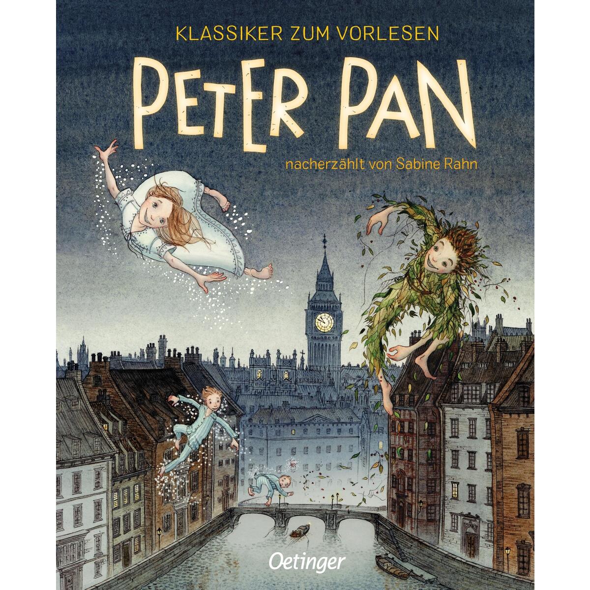 Klassiker zum Vorlesen. Peter Pan Klassiker zum Vorlesen. Peter Pan von Oetinger