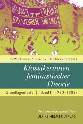 Klassikerinnen feministischer Theorie: Grundlagentexte Band 2 (1920–1985) (Frankfurter Feministische Texte - Sozialwissenschaften) von Helmer Ulrike