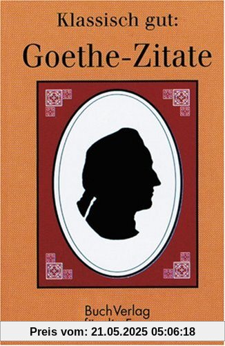 Klassisch gut: Goethe-Zitate